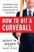 E-Book (epub) How to Hit a Curveball von Scott R. Singer