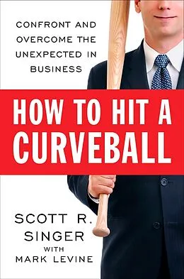 E-Book (epub) How to Hit a Curveball von Scott R. Singer