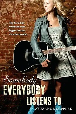 E-Book (epub) Somebody Everybody Listens To von Suzanne Supplee