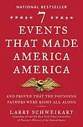 E-Book (epub) Seven Events That Made America America von Larry Schweikart