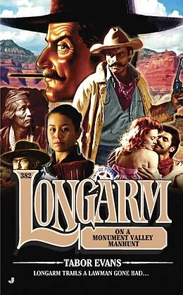 E-Book (epub) Longarm 382 von Tabor Evans