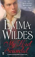 E-Book (epub) My Lord Scandal von Emma Wildes