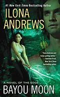 E-Book (epub) Bayou Moon von Ilona Andrews