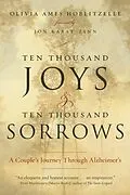 E-Book (epub) Ten Thousand Joys & Ten Thousand Sorrows von Olivia Ames Hoblitzelle