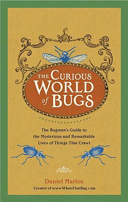 E-Book (epub) The Curious World of Bugs von Daniel Marlos