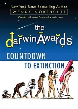 E-Book (epub) The Darwin Awards Countdown to Extinction von Wendy Northcutt