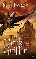 E-Book (epub) The Dark Griffin von K. J. Taylor
