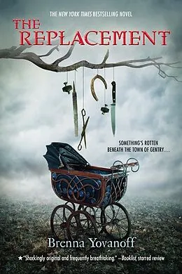 E-Book (epub) The Replacement von Brenna Yovanoff