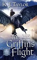 E-Book (epub) The Griffin's Flight von K. J. Taylor