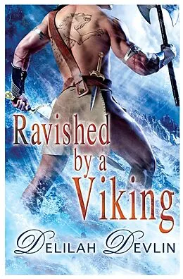 E-Book (epub) Ravished by a Viking von Delilah Devlin