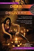 E-Book (epub) Dead on Delivery von Eileen Rendahl