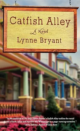 E-Book (epub) Catfish Alley von Lynne Bryant