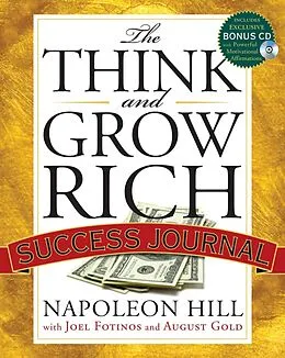 E-Book (epub) The Think and Grow Rich Success Journal von Napoleon Hill, August Gold, Joel Fotinos
