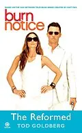 E-Book (epub) Burn Notice: The Reformed von Tod Goldberg