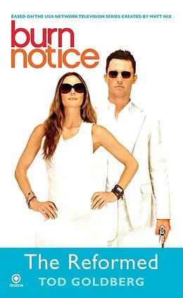 E-Book (epub) Burn Notice: The Reformed von Tod Goldberg