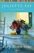 E-Book (epub) Deep Down True von Juliette Fay