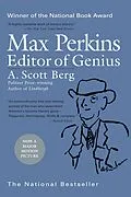 E-Book (epub) Max Perkins: Editor of Genius von A. Scott Berg
