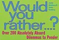 E-Book (epub) Would You Rather... von David Gomberg, Justin Heimberg