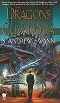 ePUB The Dragons of the Cuyahoga von S. Andrew Swann