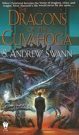 ePUB The Dragons of the Cuyahoga von S. Andrew Swann