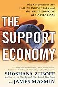 E-Book (epub) The Support Economy von Shoshana Zuboff, James Maxmin