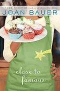 E-Book (epub) Close to Famous von Joan Bauer