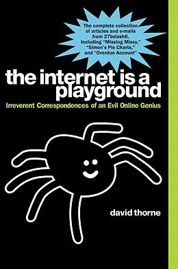 E-Book (epub) The Internet is a Playground von David Thorne
