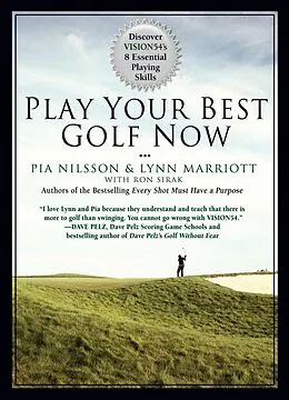 E-Book (epub) Play Your Best Golf Now von Lynn Marriott, Pia Nilsson