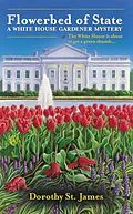 E-Book (epub) Flowerbed of State von Dorothy St. James