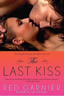 E-Book (epub) The Last Kiss von Red Garnier