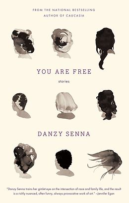 E-Book (epub) You Are Free: Stories von Danzy Senna
