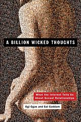 eBook (epub) A Billion Wicked Thoughts de Ogi Ogas, Sai Gaddam