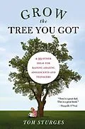 E-Book (epub) Grow the Tree You Got von Tom Sturges