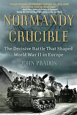 E-Book (epub) Normandy Crucible von John Prados