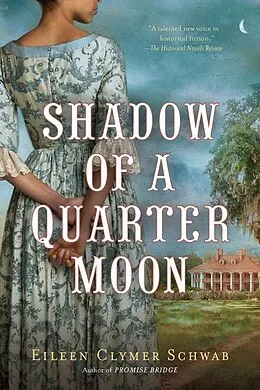 E-Book (epub) Shadow of a Quarter Moon von Eileen Clymer Schwab