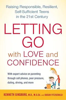 E-Book (epub) Letting Go with Love and Confidence von Kenneth Ginsburg, Susan Fitzgerald