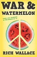 E-Book (epub) War and Watermelon von Rich Wallace