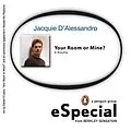 E-Book (epub) Your Room or Mine? von Jacquie D' Alessandro