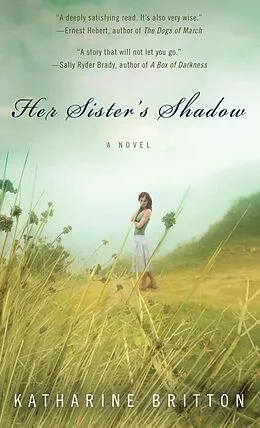 E-Book (epub) Her Sister's Shadow von Katharine Britton