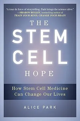 E-Book (epub) The Stem Cell Hope von Alice Park