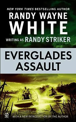 E-Book (epub) Everglades Assault von Randy Striker, Randy Wayne White