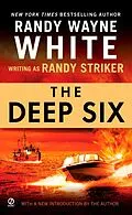 E-Book (epub) The Deep Six von Randy Striker, Randy Wayne White