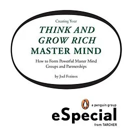 E-Book (epub) Creating Your Think and Grow Rich Master Mind von Joel Fotinos