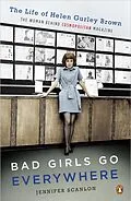 E-Book (epub) Bad Girls Go Everywhere von Jennifer Scanlon