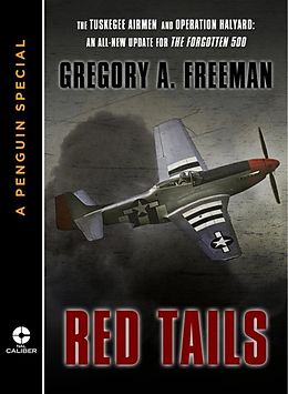 E-Book (epub) Red Tails von Gregory A. Freeman