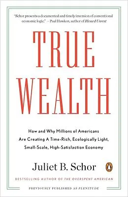 E-Book (epub) True Wealth von Juliet B. Schor