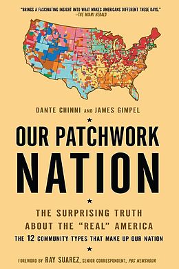 E-Book (epub) Our Patchwork Nation von Dante Chinni, James Gimpel