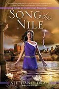E-Book (epub) Song of the Nile von Stephanie Dray