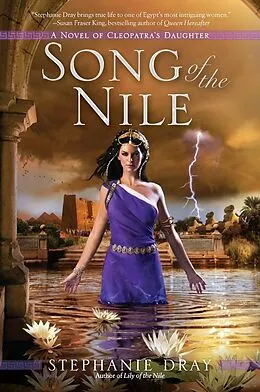 E-Book (epub) Song of the Nile von Stephanie Dray