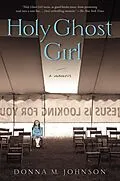 E-Book (epub) Holy Ghost Girl von Donna M. Johnson